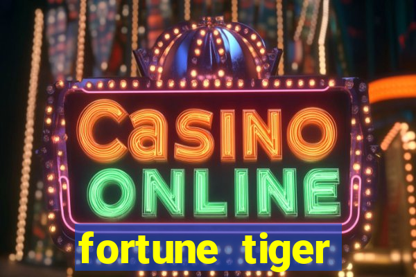 fortune tiger deposito 5 reais